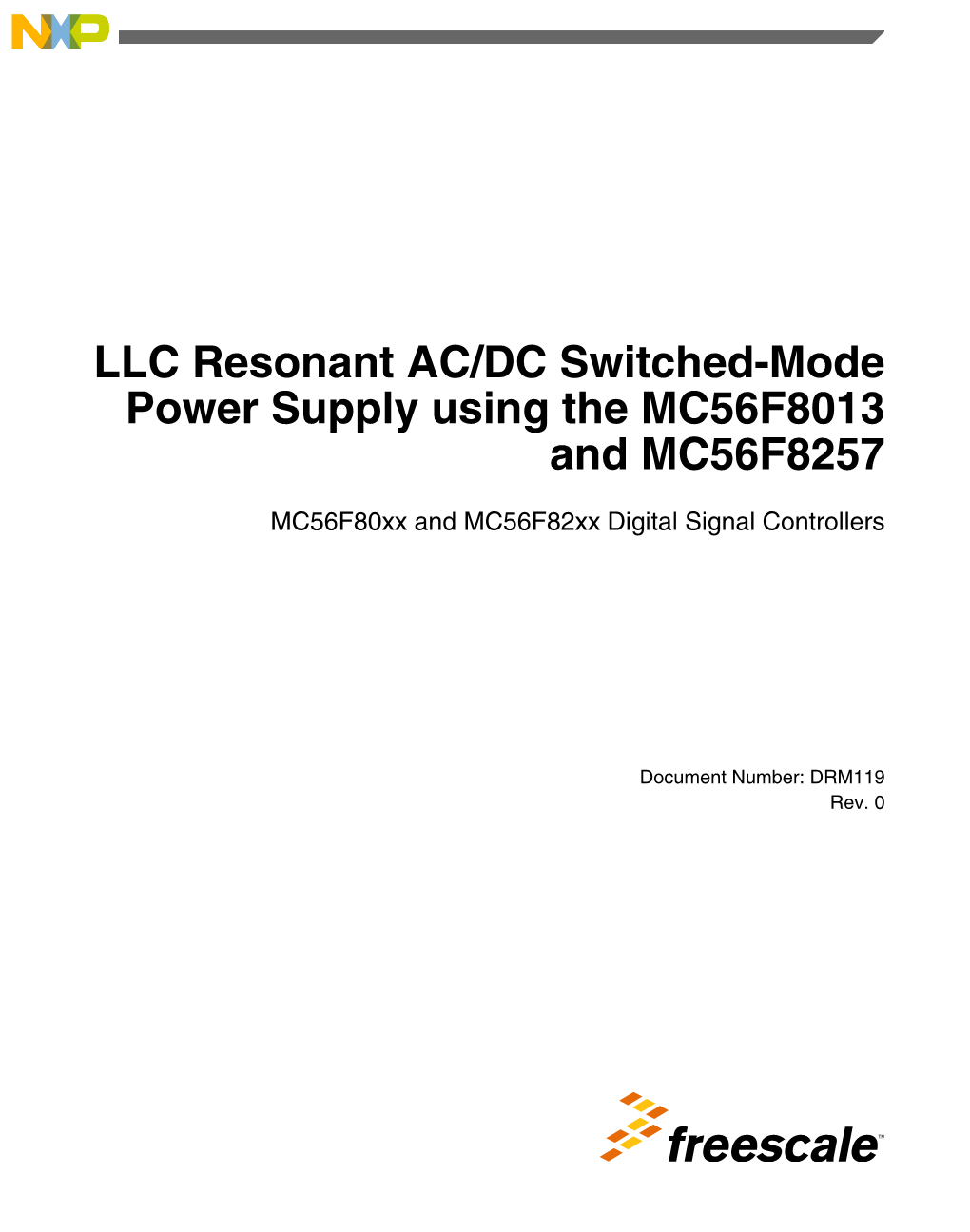 DRM119, LLC Resonant AC/DC Switched-Mode Power Supply