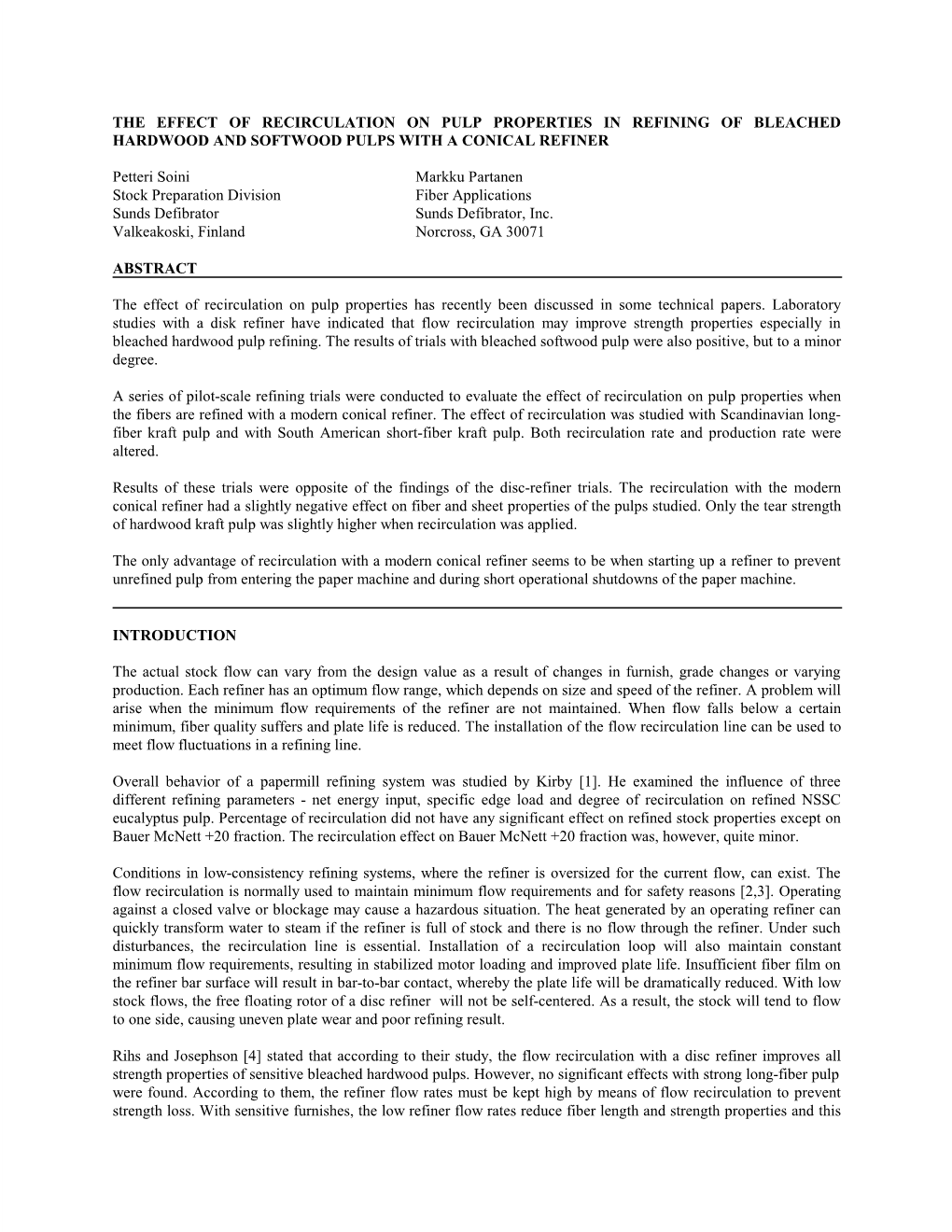 The Effect of Recirculation on Pulp Properties in Refining of Bleached Hardwood and Softwood Pulps with a Conical Refiner