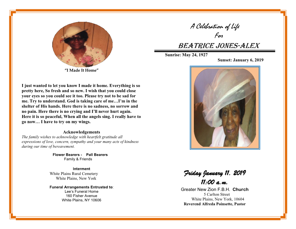 BEATRICE JONES-ALEX Sunrise: May 24, 1927 Sunset: January 6, 2019