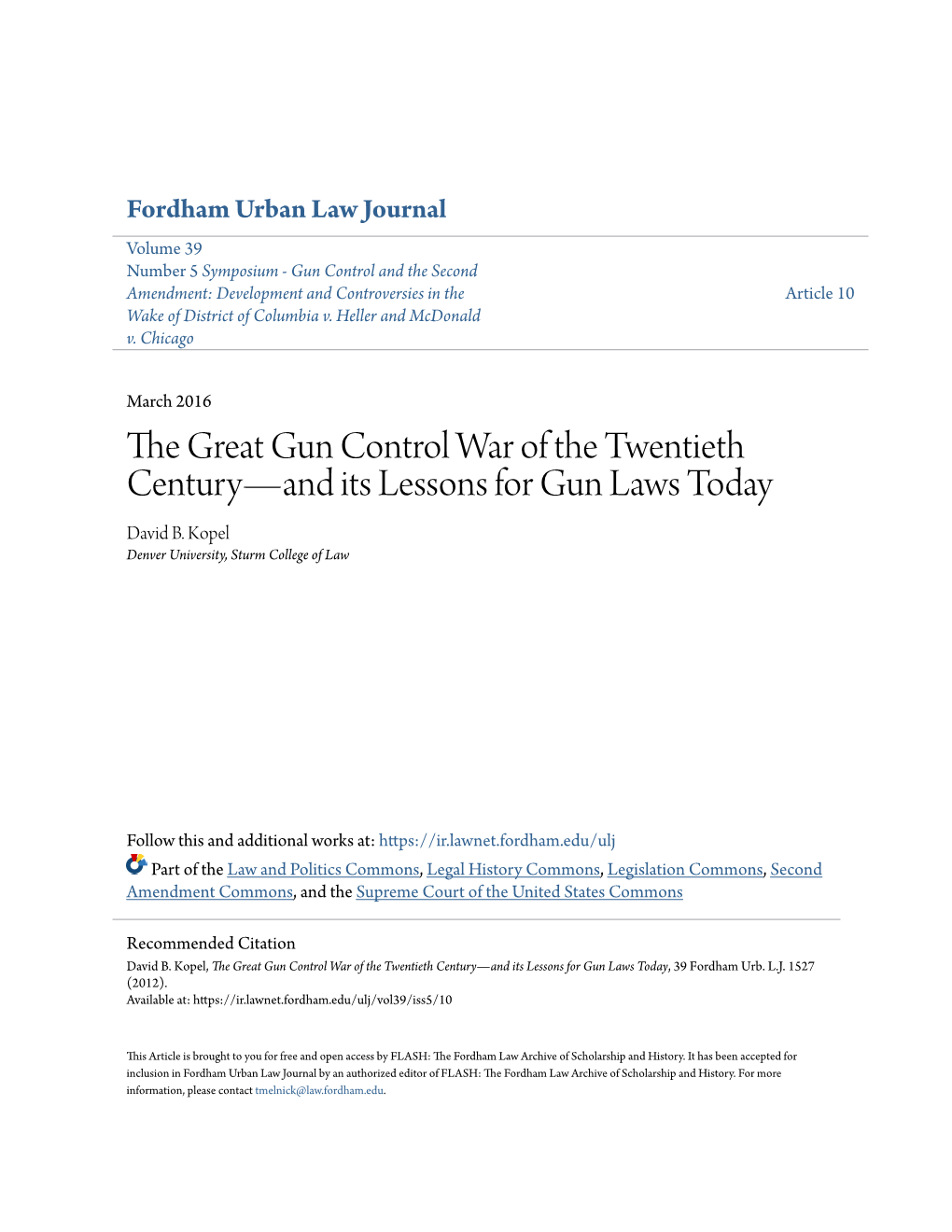 The Great Gun Control War of the Twentieth Centuryâ•Fland Its