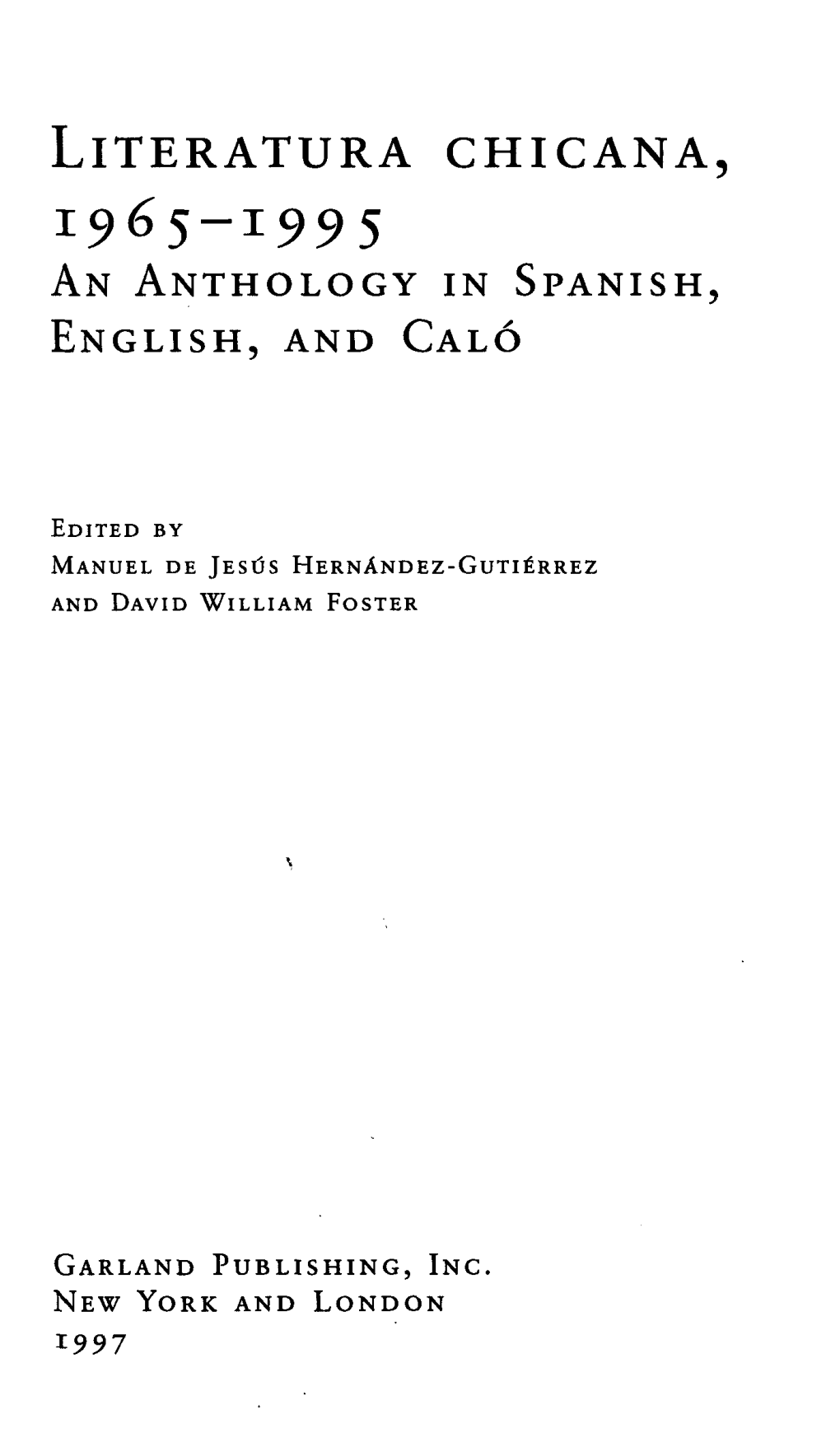 Literatura CHICANA, 1965-1995 an ANTHOLOGY in SPANISH, ENGLISH, and CALO