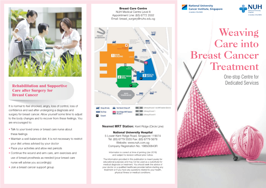 Weaving Care Into Breast Cancer Treatment One-Stop Centre for Dedicated Services Rehabilitation and Supportive Care After Surgery for Breast Cancer