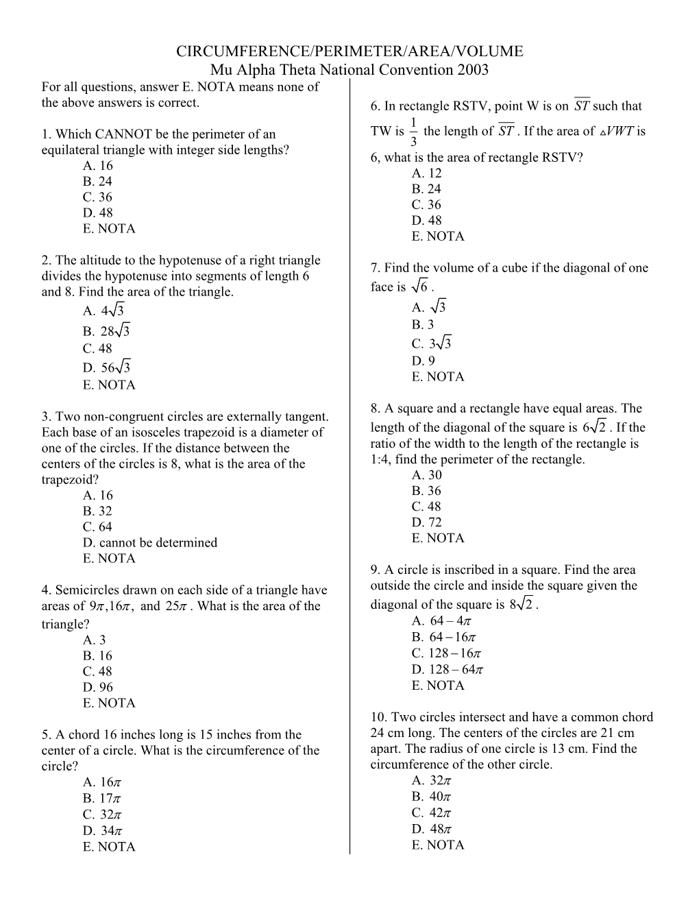 CIRCUMFERENCE/PERIMETER/AREA/VOLUME Mu Alpha Theta National Convention 2003 for All Questions, Answer E