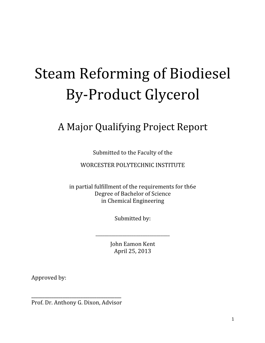 Steam Reforming of Biodiesel By-Product Glycerol