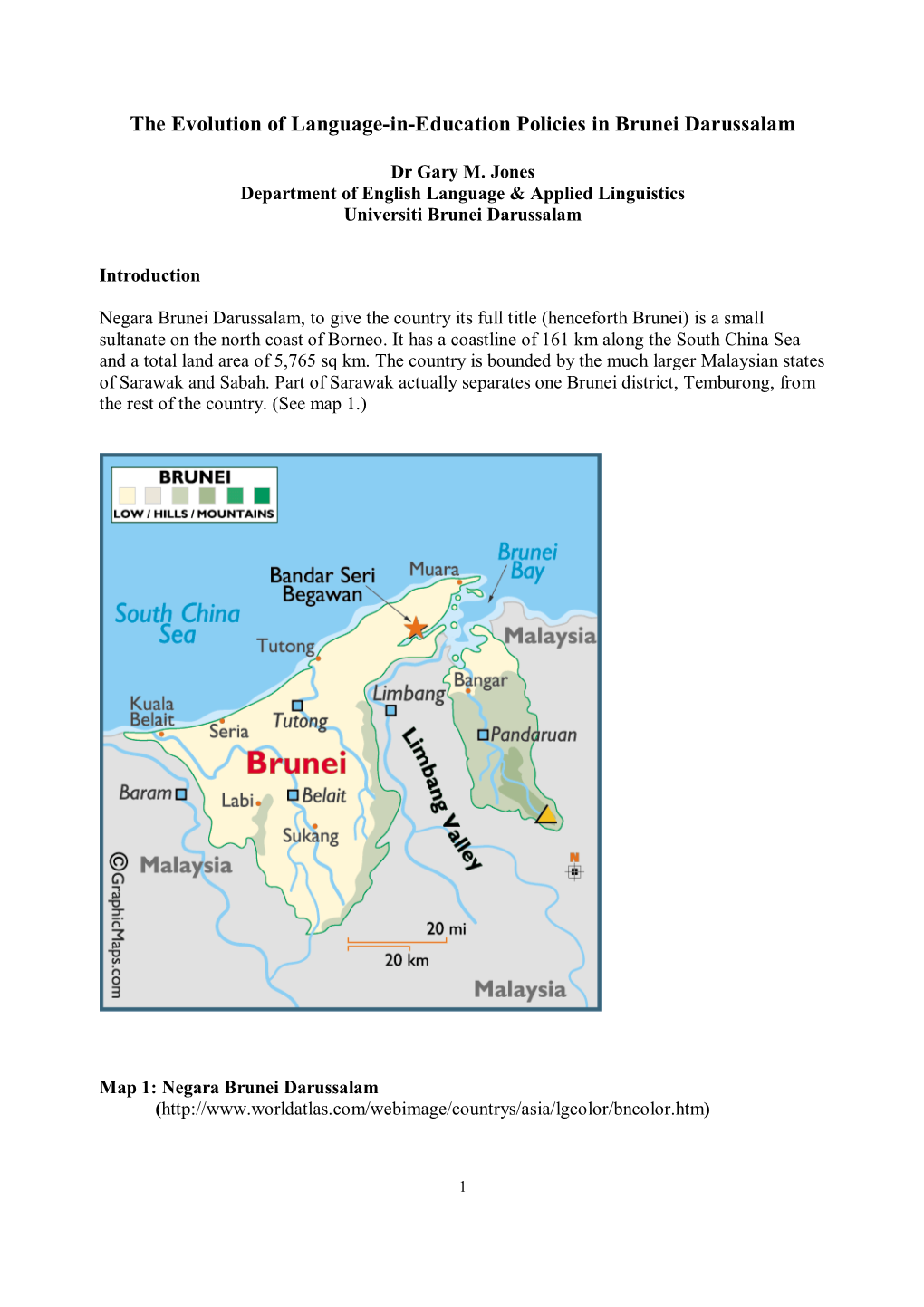 The Evolution of Language-In-Education Policies in Brunei Darussalam