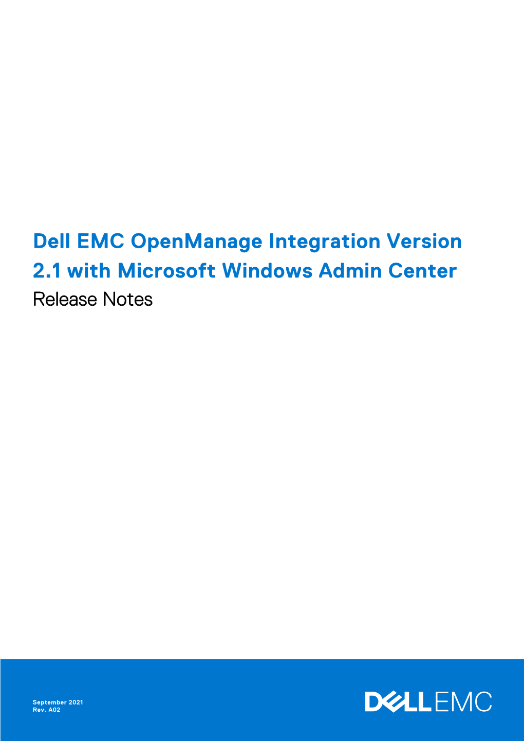 Dell EMC Openmanage Integration Version 2.1 with Microsoft Windows Admin Center Release Notes