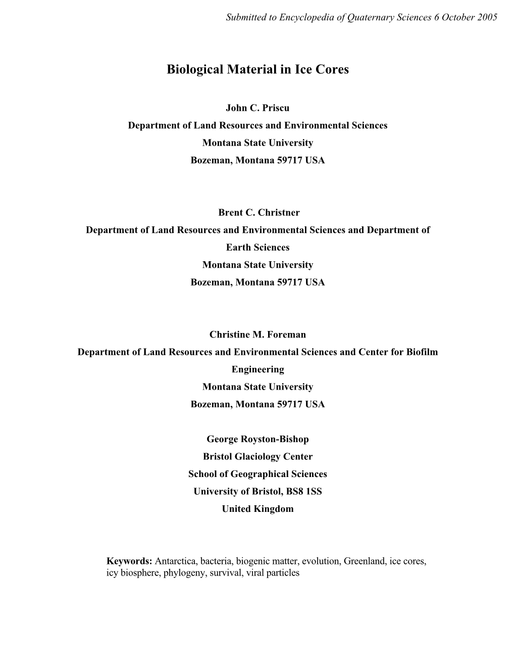 Biological Material in Ice Cores