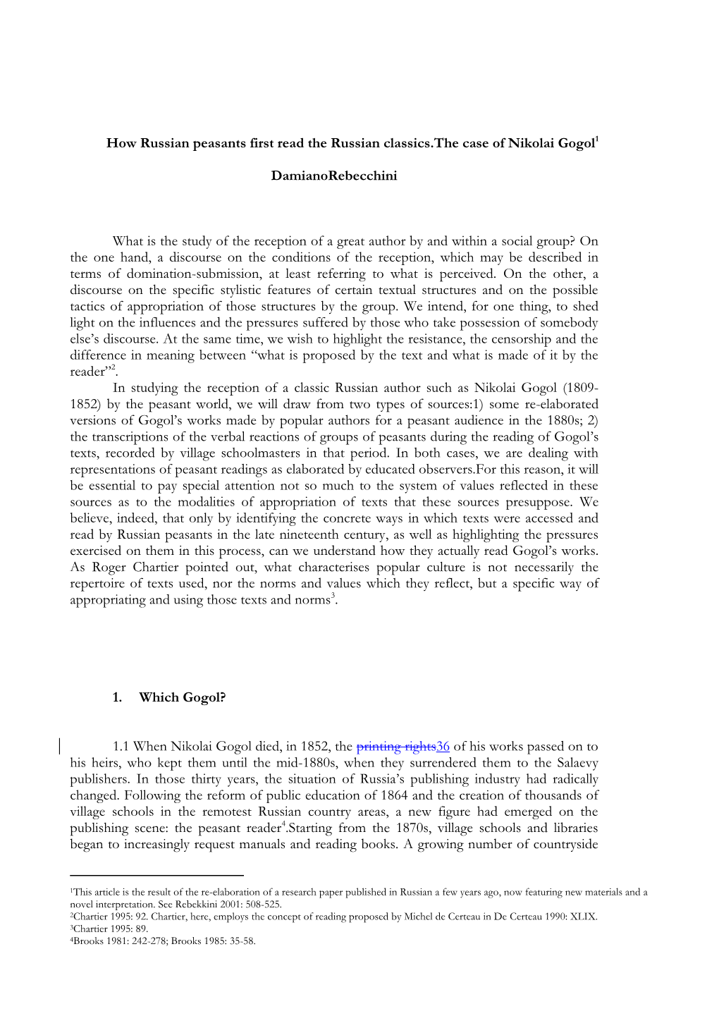 How Russian Peasants First Read the Russian Classics.The Case of Nikolai Gogol1 Damianorebecchini What Is the Study of the Recep