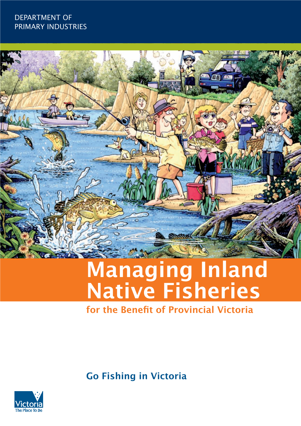 Managing Inland Native Fisheries for the Benefit of Provincial Victoria