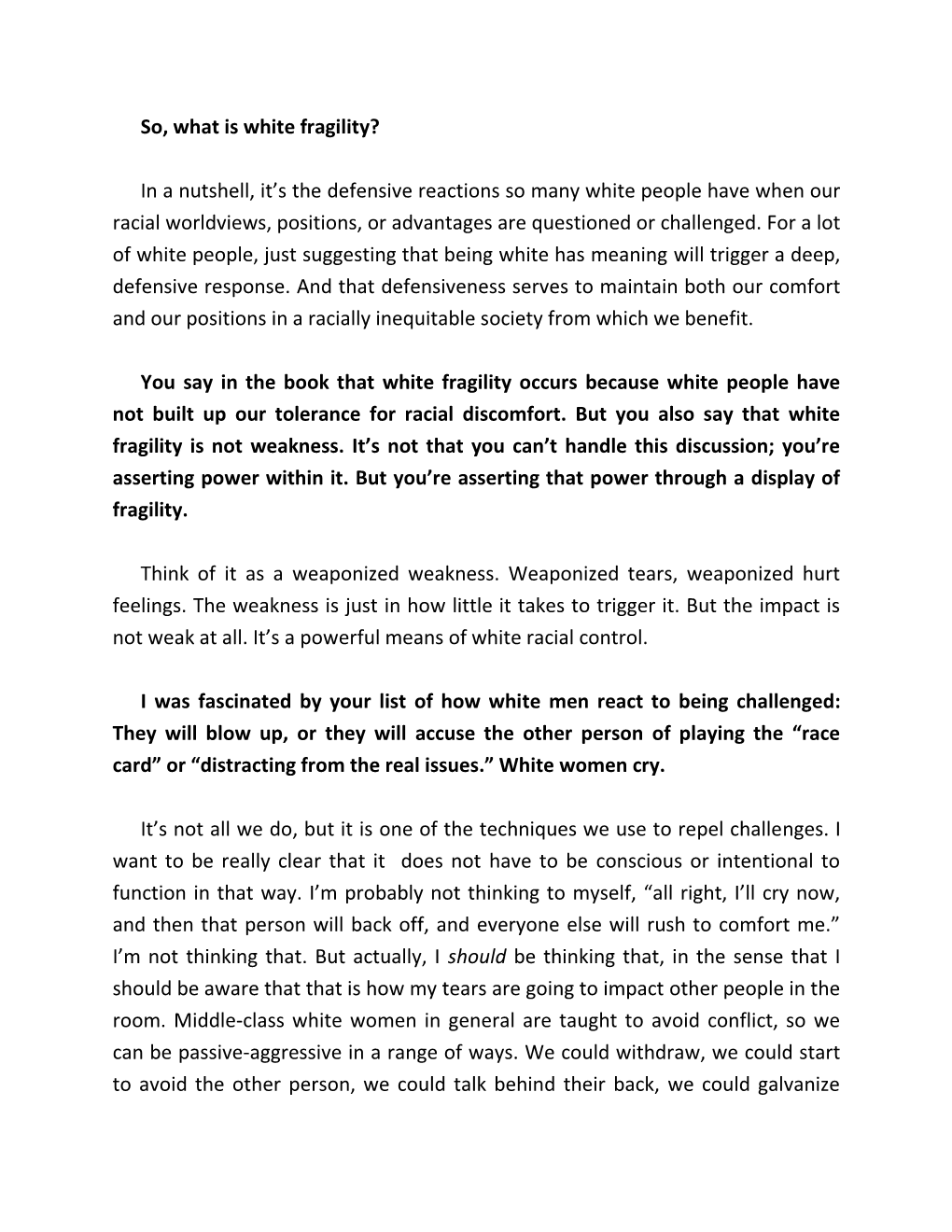 So, What Is White Fragility? in a Nutshell, It's the Defensive Reactions So Many White People Have When Our Racial Worldviews