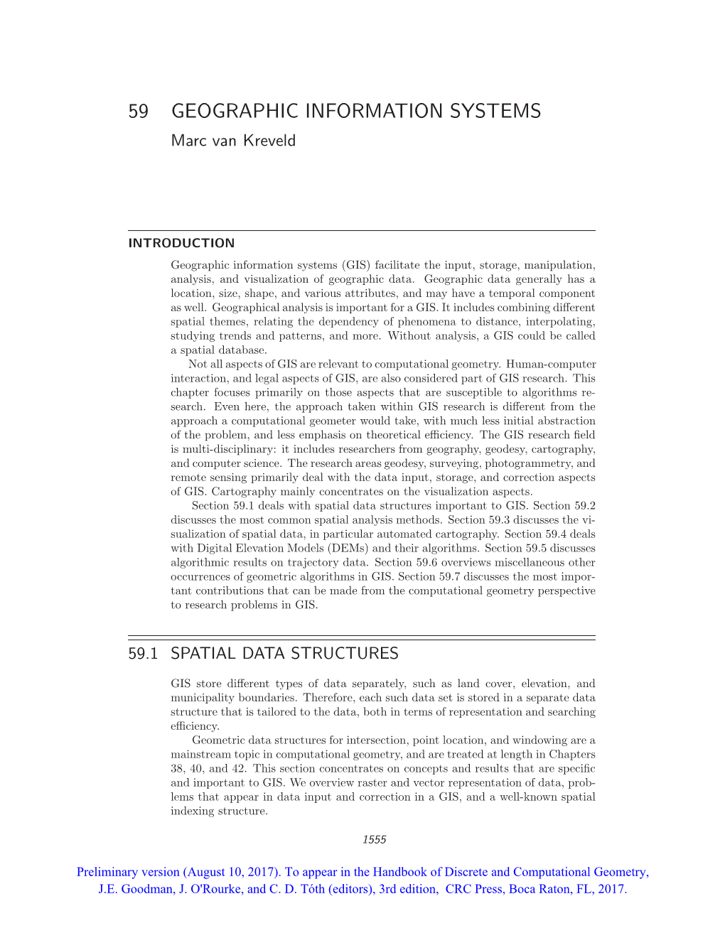 59 GEOGRAPHIC INFORMATION SYSTEMS Marc Van Kreveld