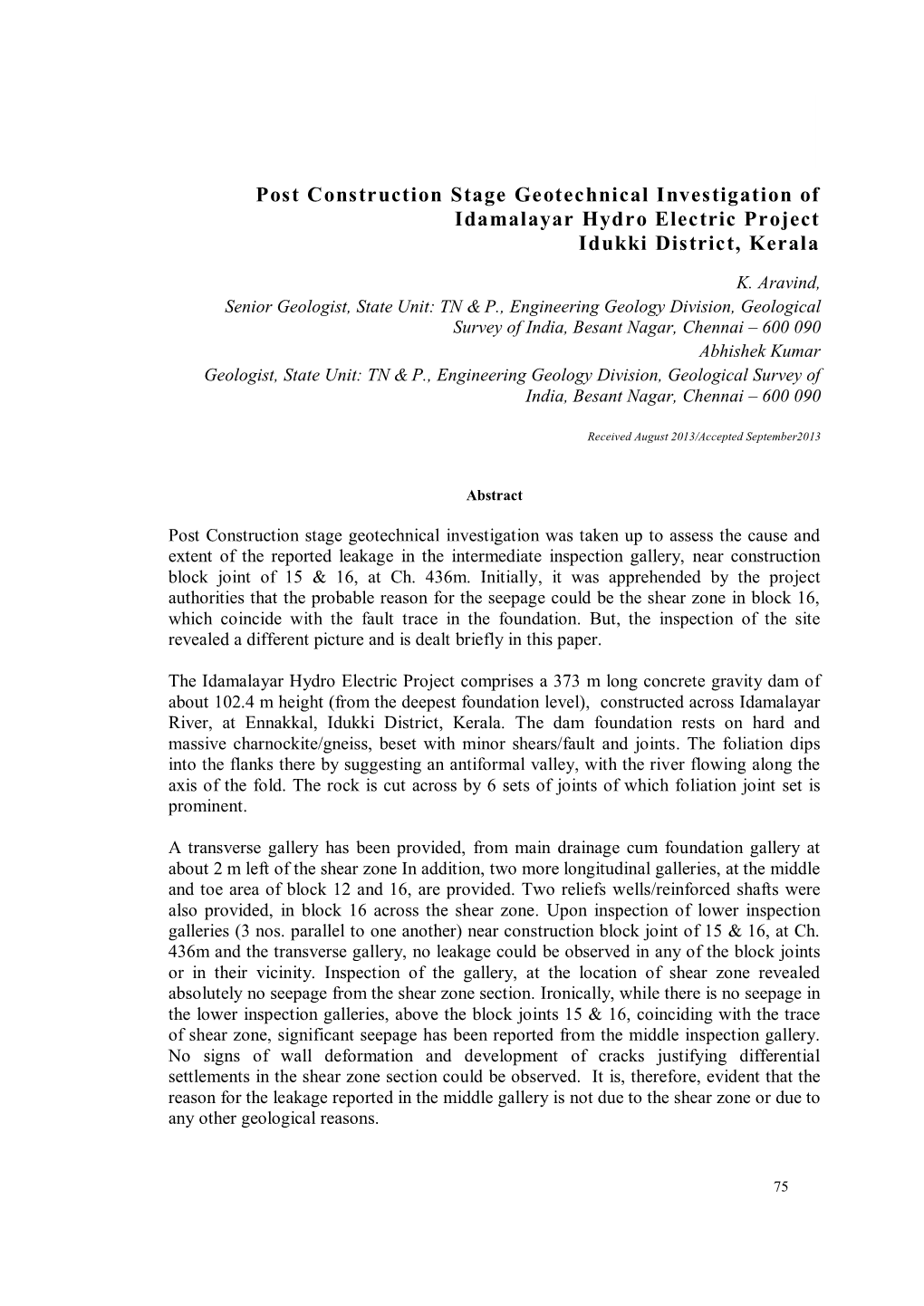 Post Construction Stage Geotechnical Investigation of Idamalayar Hydro Electric Project Idukki District, Kerala