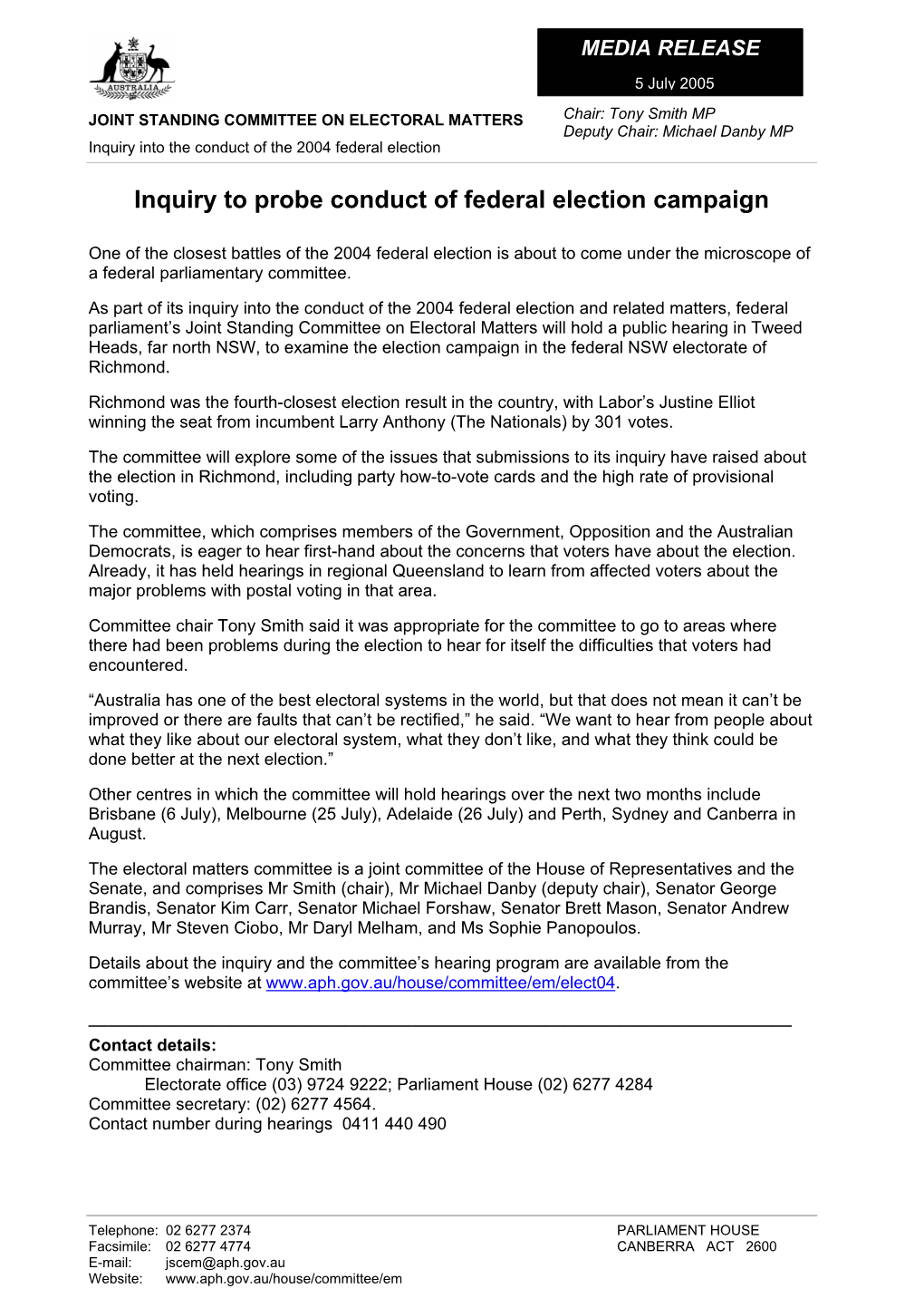 Inquiry to Probe Conduct of Federal Election Campaign