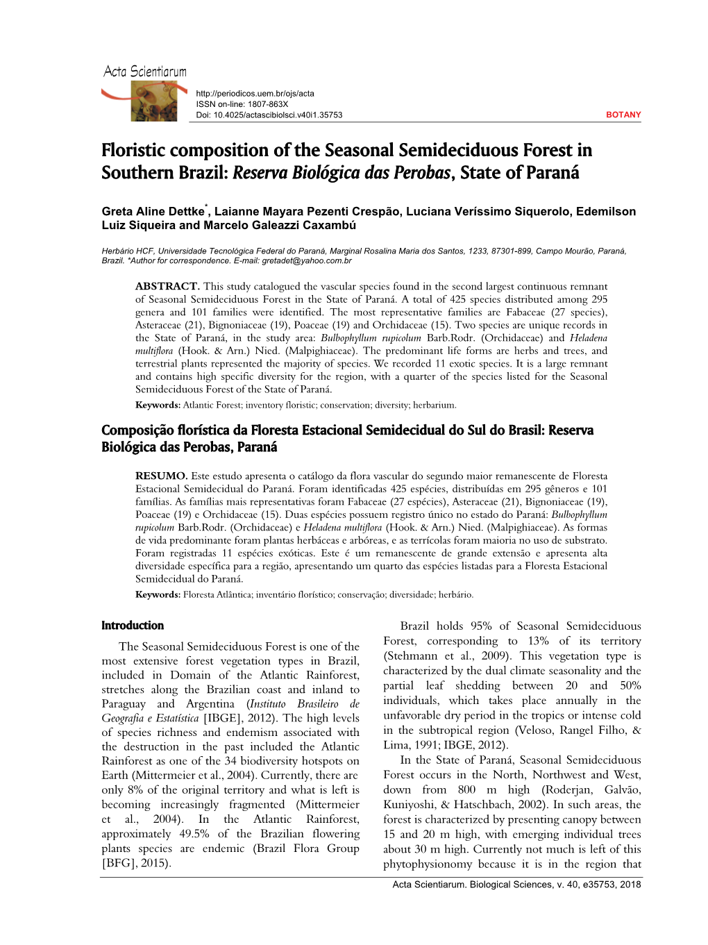 Floristic Composition of the Seasonal Semideciduous Forest in Southern Brazil: Reserva Biológica Das Perobas, State of Paraná