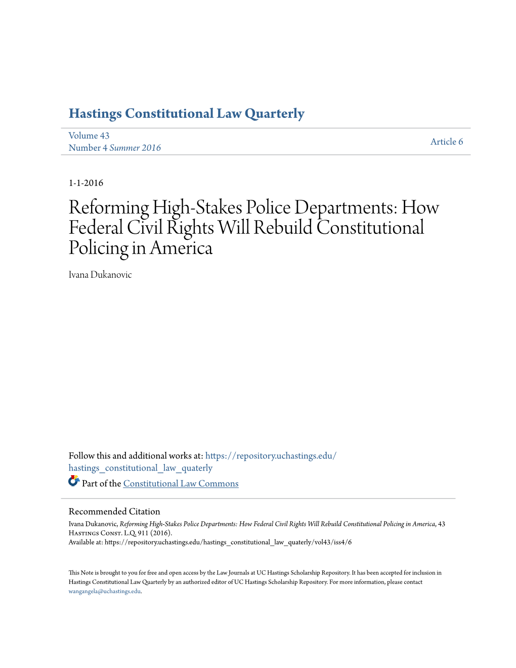 How Federal Civil Rights Will Rebuild Constitutional Policing in America Ivana Dukanovic