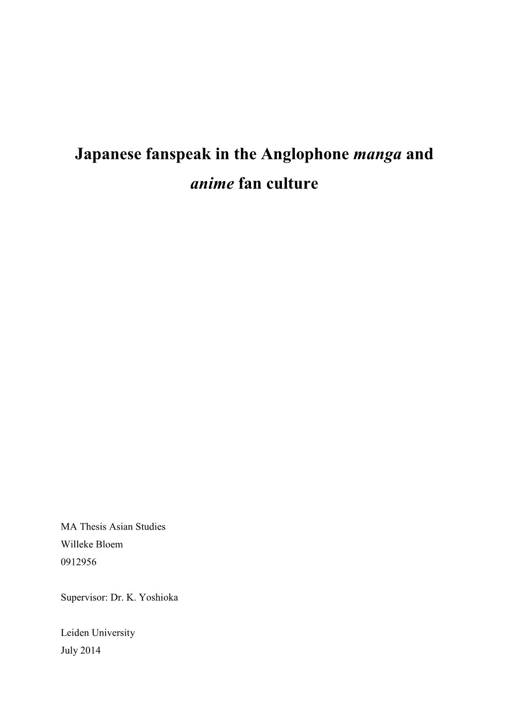 Japanese Fanspeak in the Anglophone Manga and Anime Fan Culture