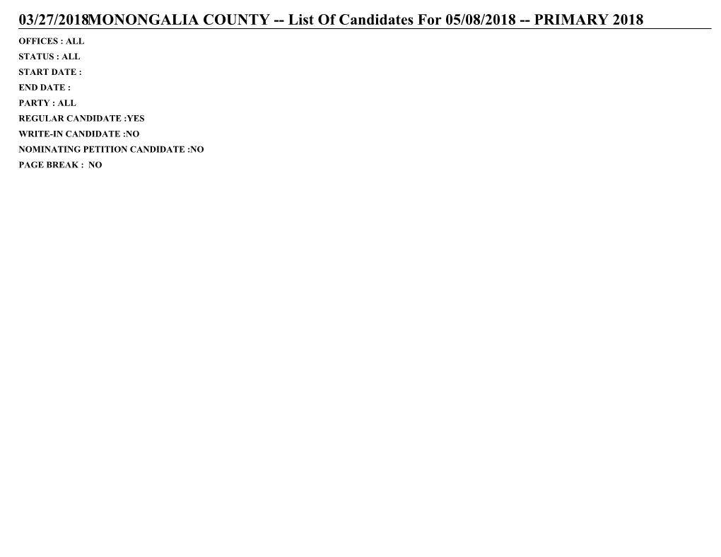 03/27/2018MONONGALIA COUNTY -- List of Candidates for 05/08/2018 -- PRIMARY 2018