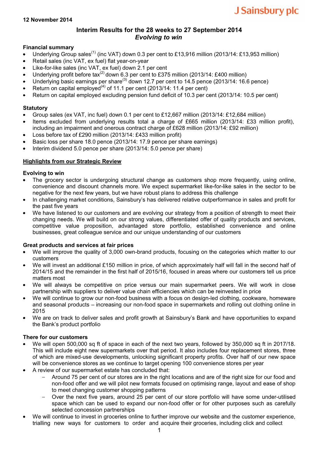 Interim Results for the 28 Weeks to 27 September 2014 Evolving To