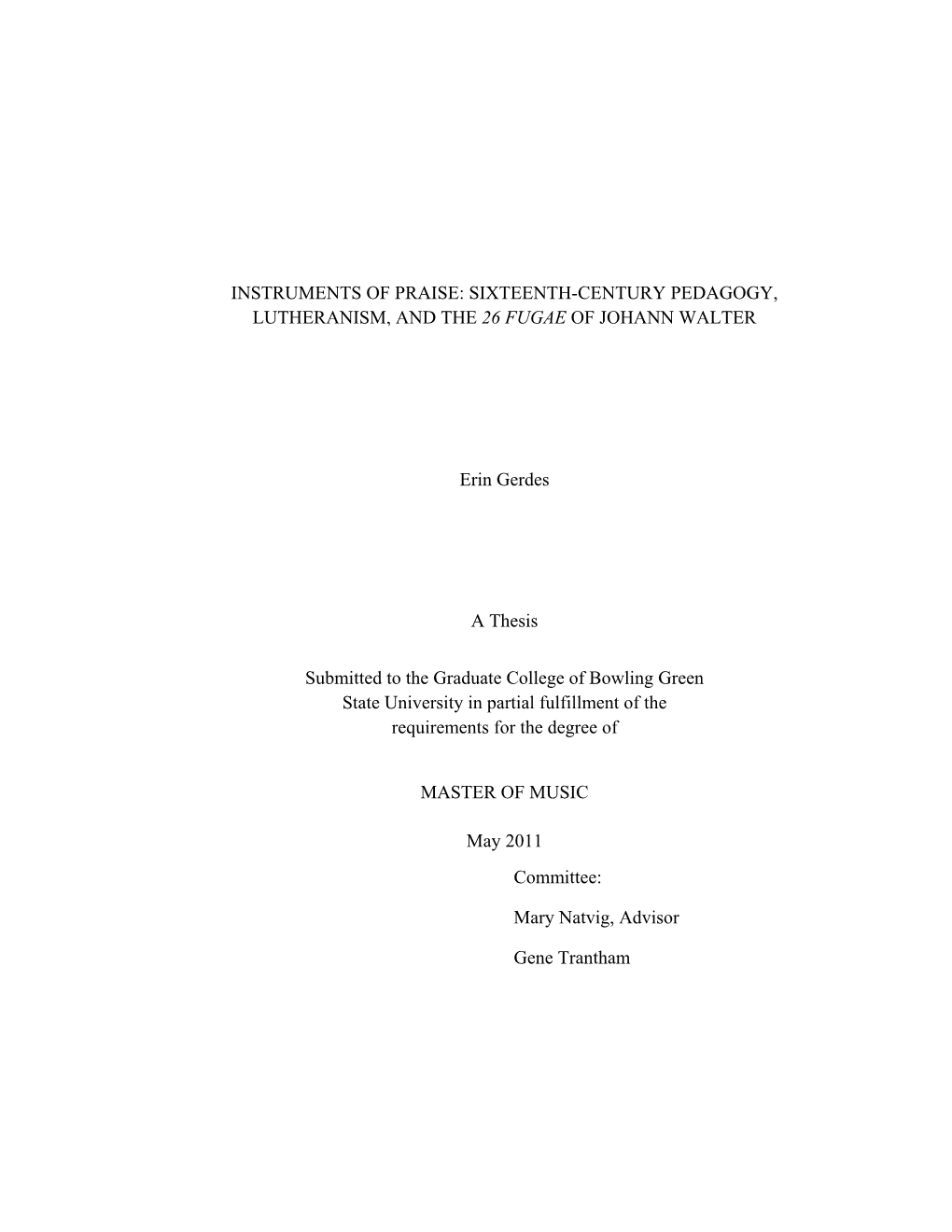 Instruments of Praise: Sixteenth-Century Pedagogy, Lutheranism, and the 26 Fugae of Johann Walter