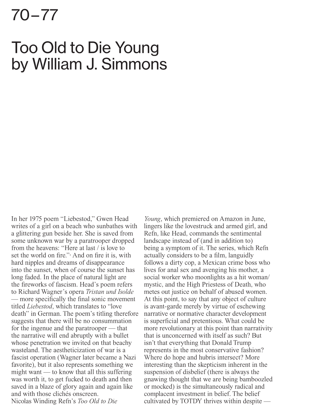 70 – 77 Too Old to Die Young by William J. Simmons