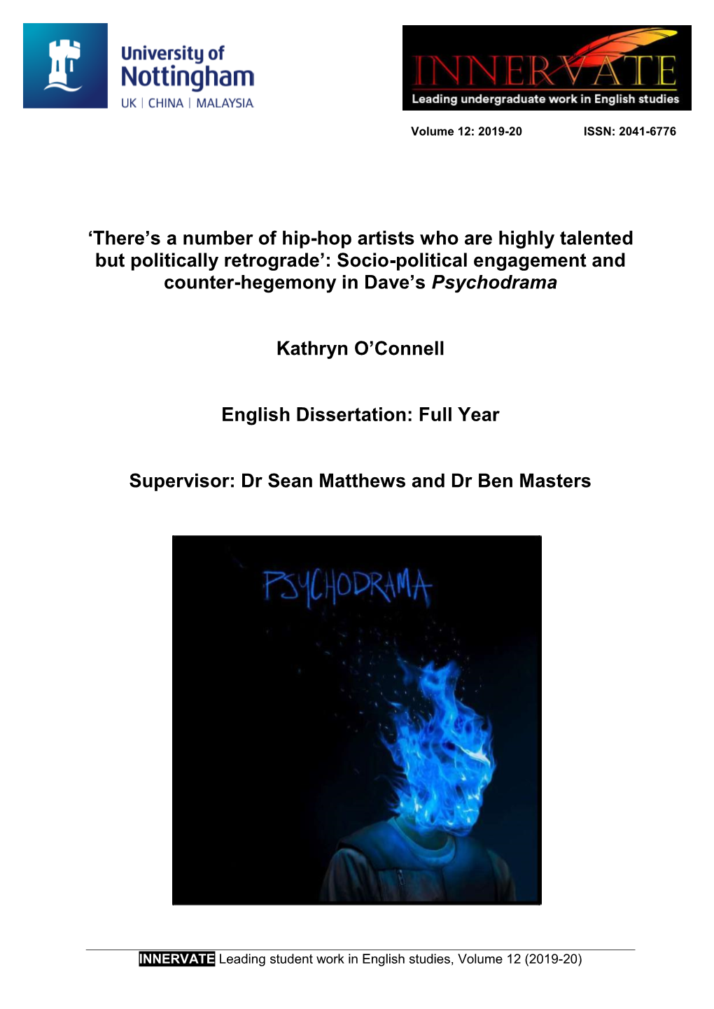 'There's a Number of Hip-Hop Artists Who Are Highly Talented but Politically Retrograde': Socio-Political Engagement and C