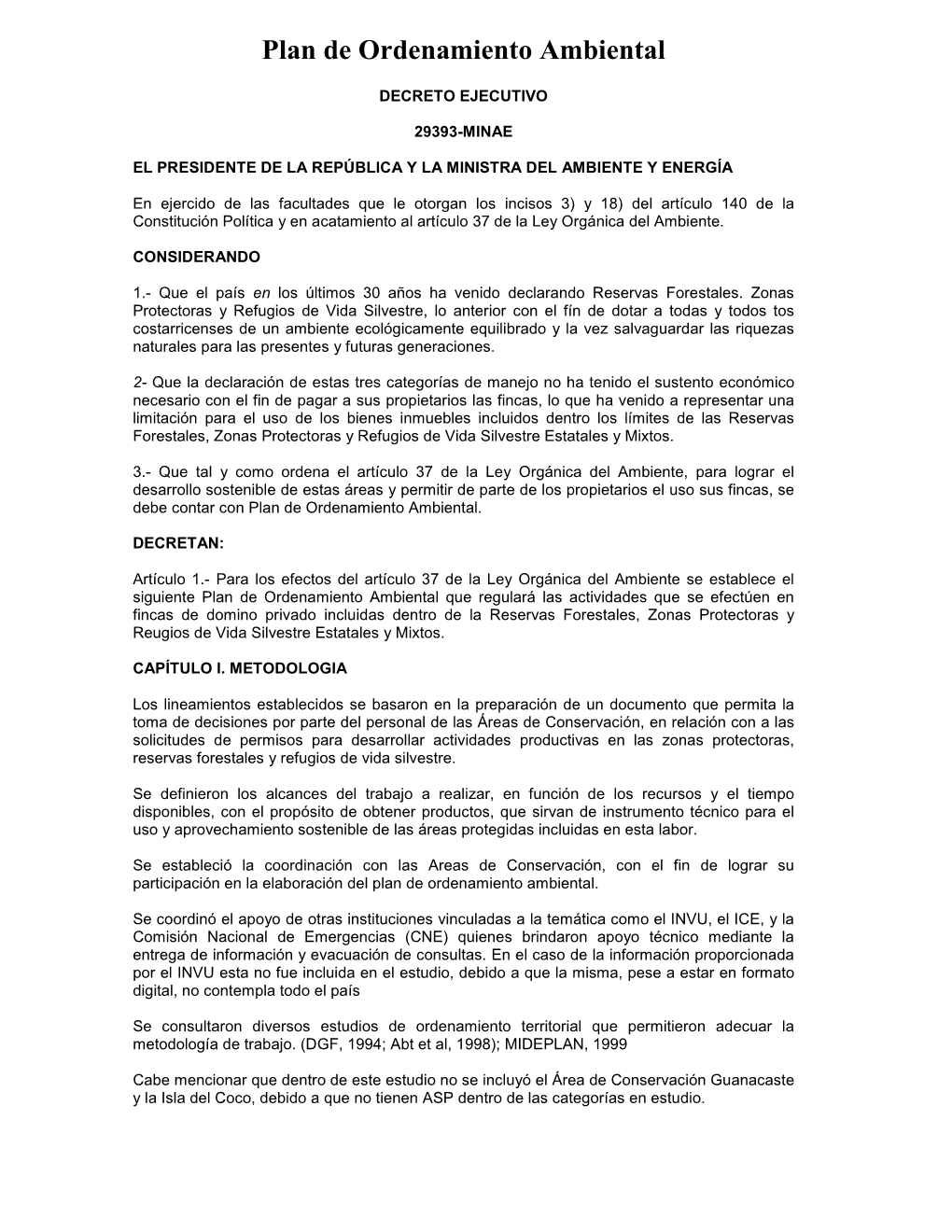 Decreto Ejecutivo 29393-Minae El Presidente De