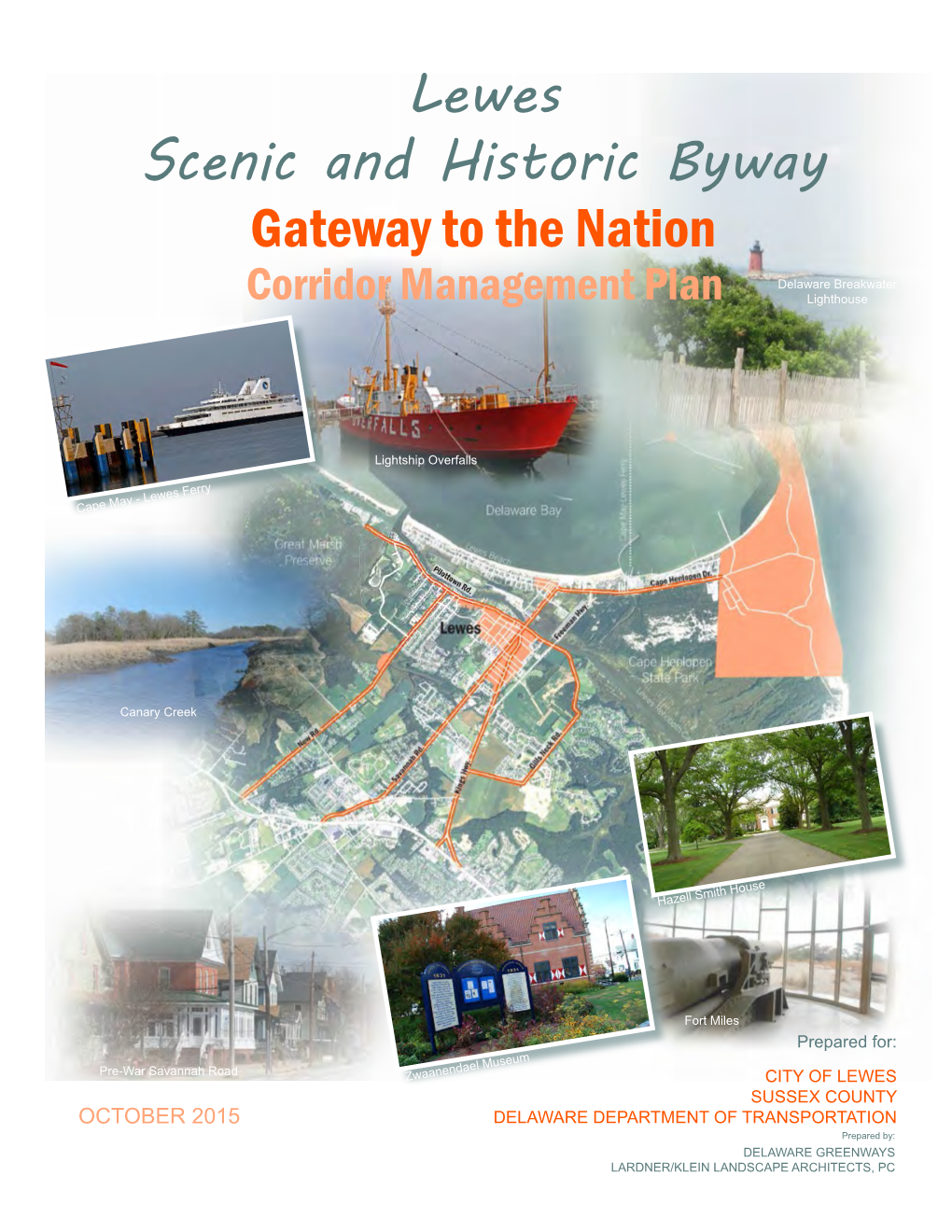 Lewes Scenic and Historic Byway Gateway to the Nation