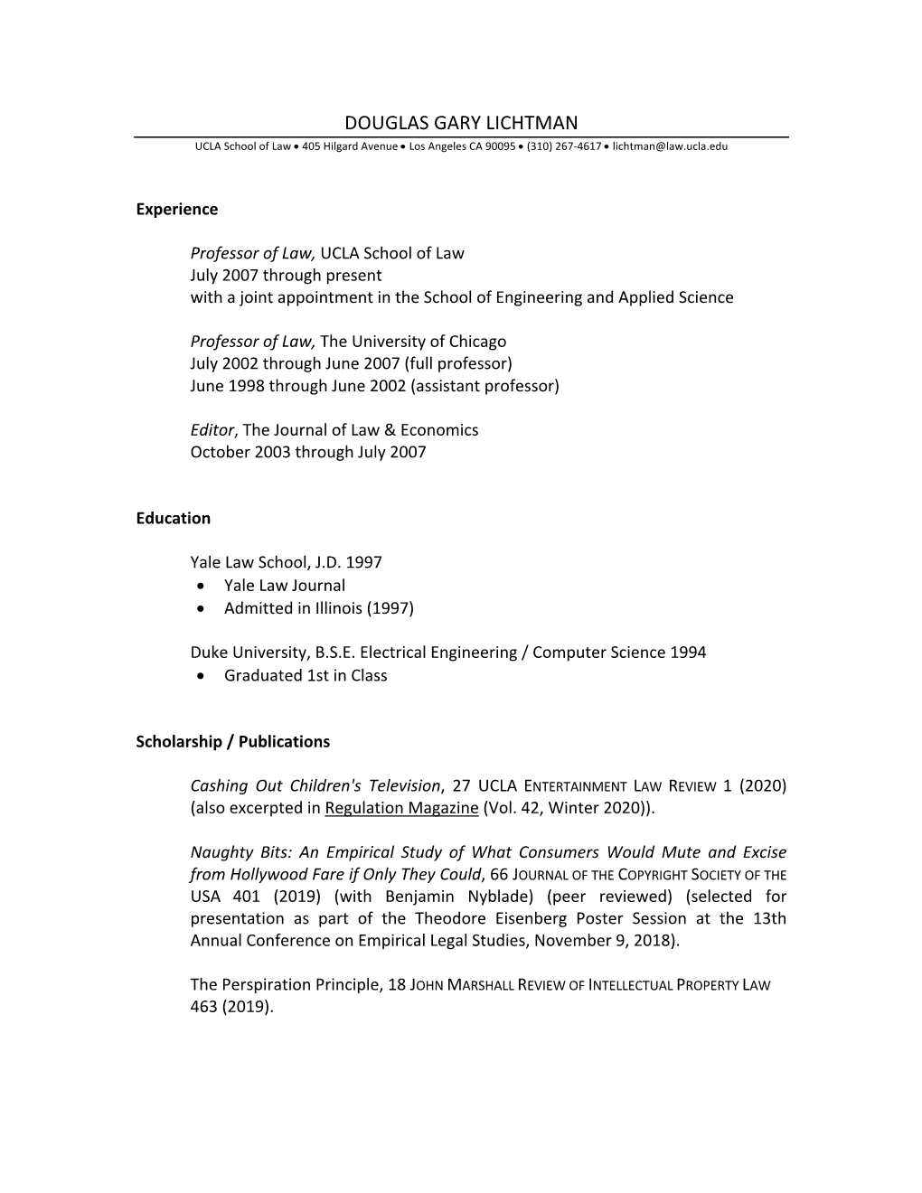 DOUGLAS GARY LICHTMAN UCLA School of Law • 405 Hilgard Avenue • Los Angeles CA 90095 • (310) 267-4617 • Lichtman@Law.Ucla.Edu