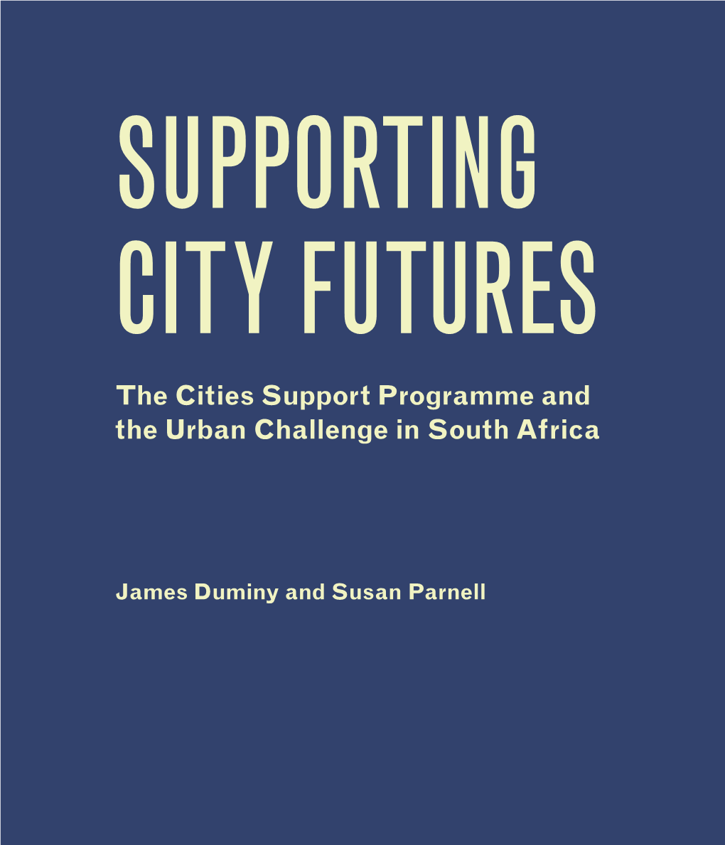 The Cities Support Programme and the Urban Challenge in South Africa