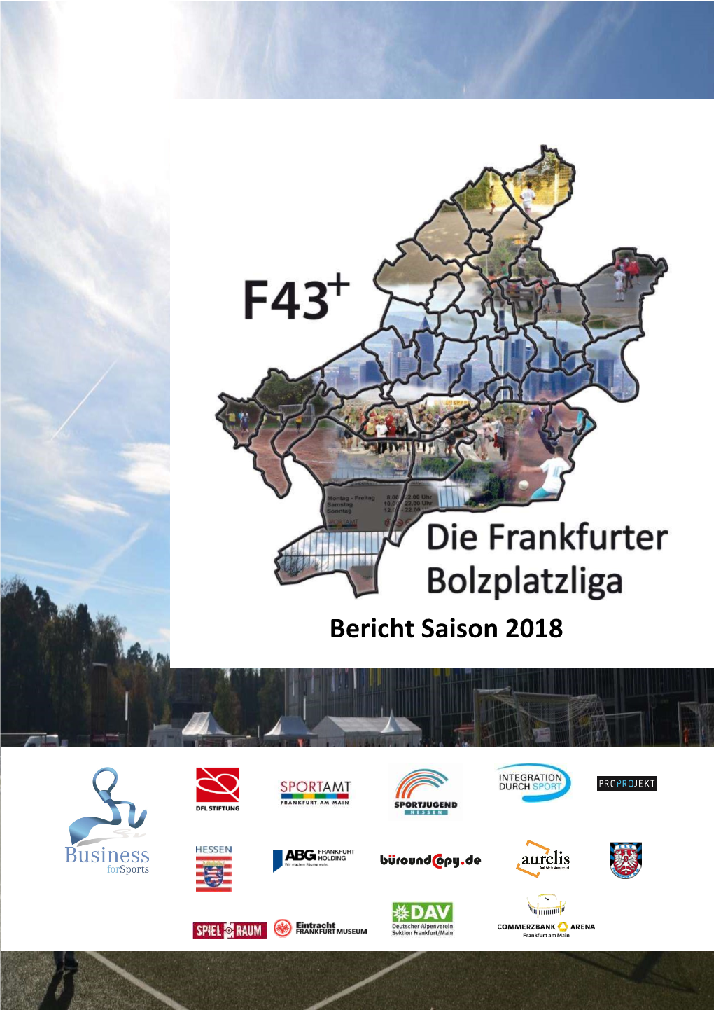 Abschlussbericht Bolzplatzliga F43+ Saison 2018