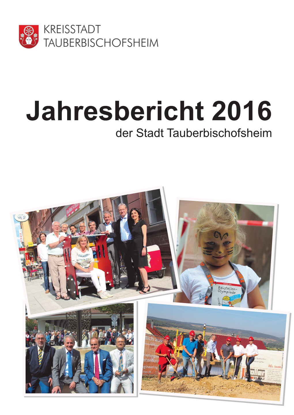 Jahresbericht 2016 Der Stadt Tauberbischofsheim Inhaltsverzeichnis