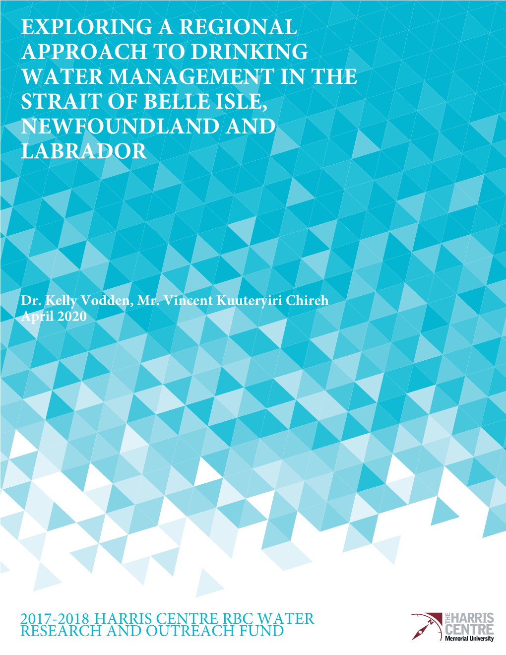 Exploring Regional Approaches to Drinking Water Management As a Potential Solution to Water Management Challenges in the Strait of Belle Isle, NL