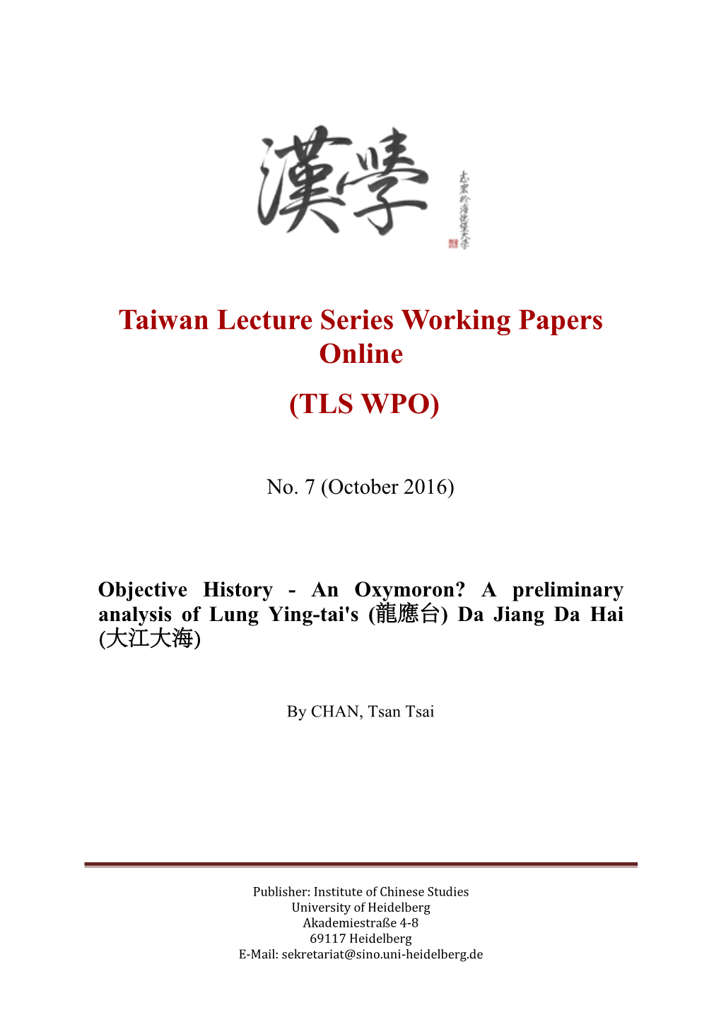 Taiwan Lecture Series Working Papers Online (TLS WPO)