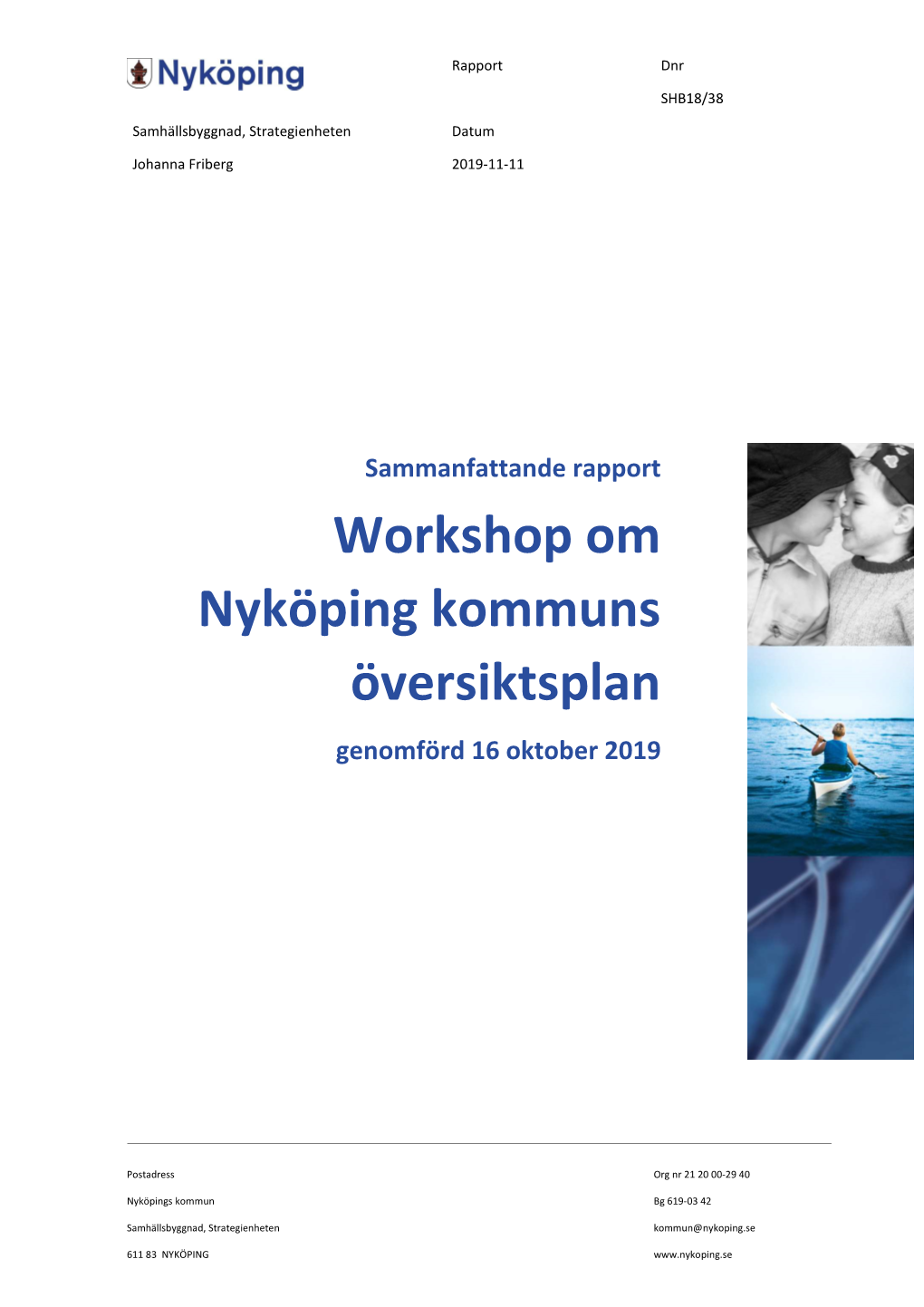 Rapport Från Workshop Om Nyköpings ÖP 2040 2019-10-16