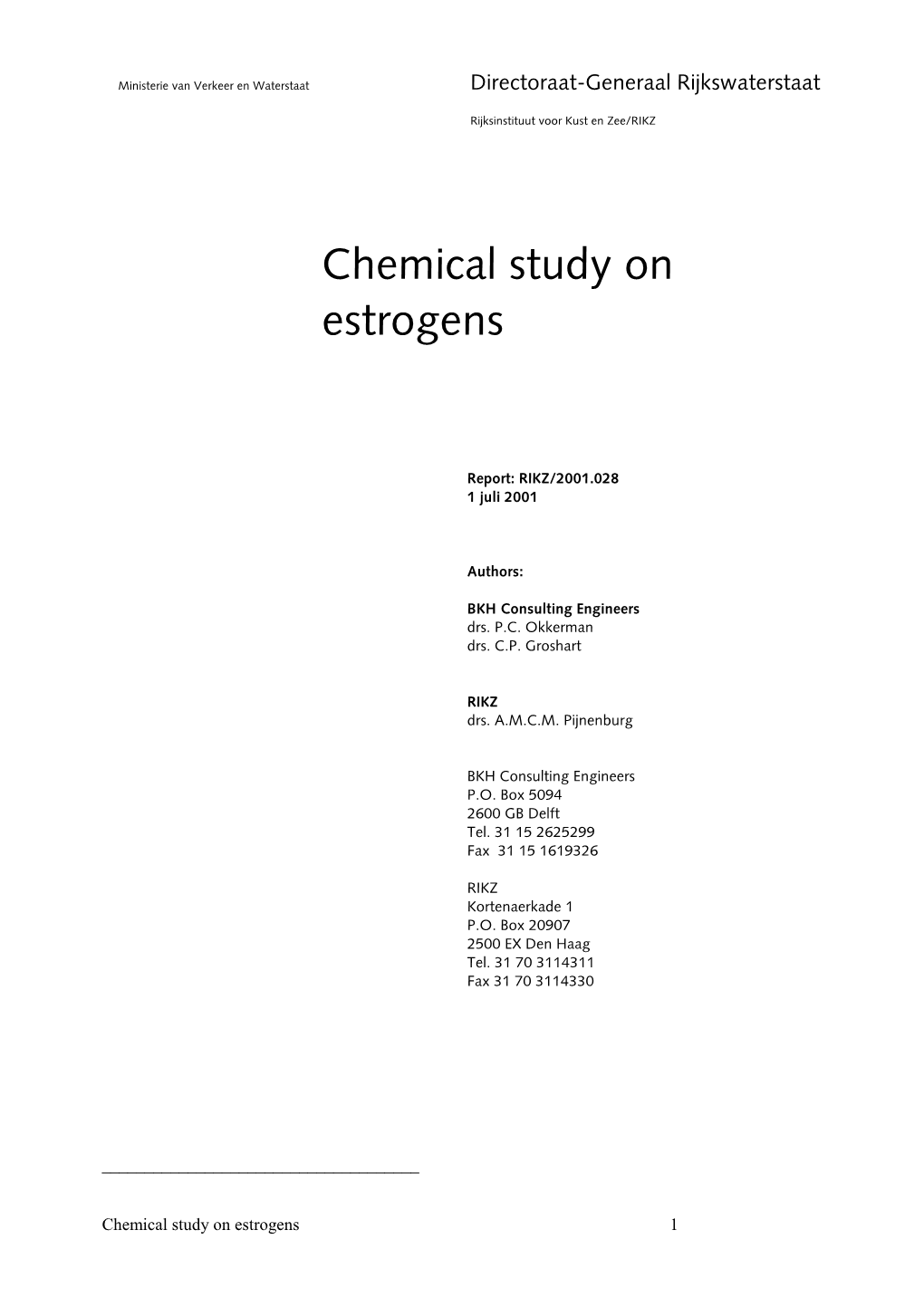 Chemical Study on Estrogens