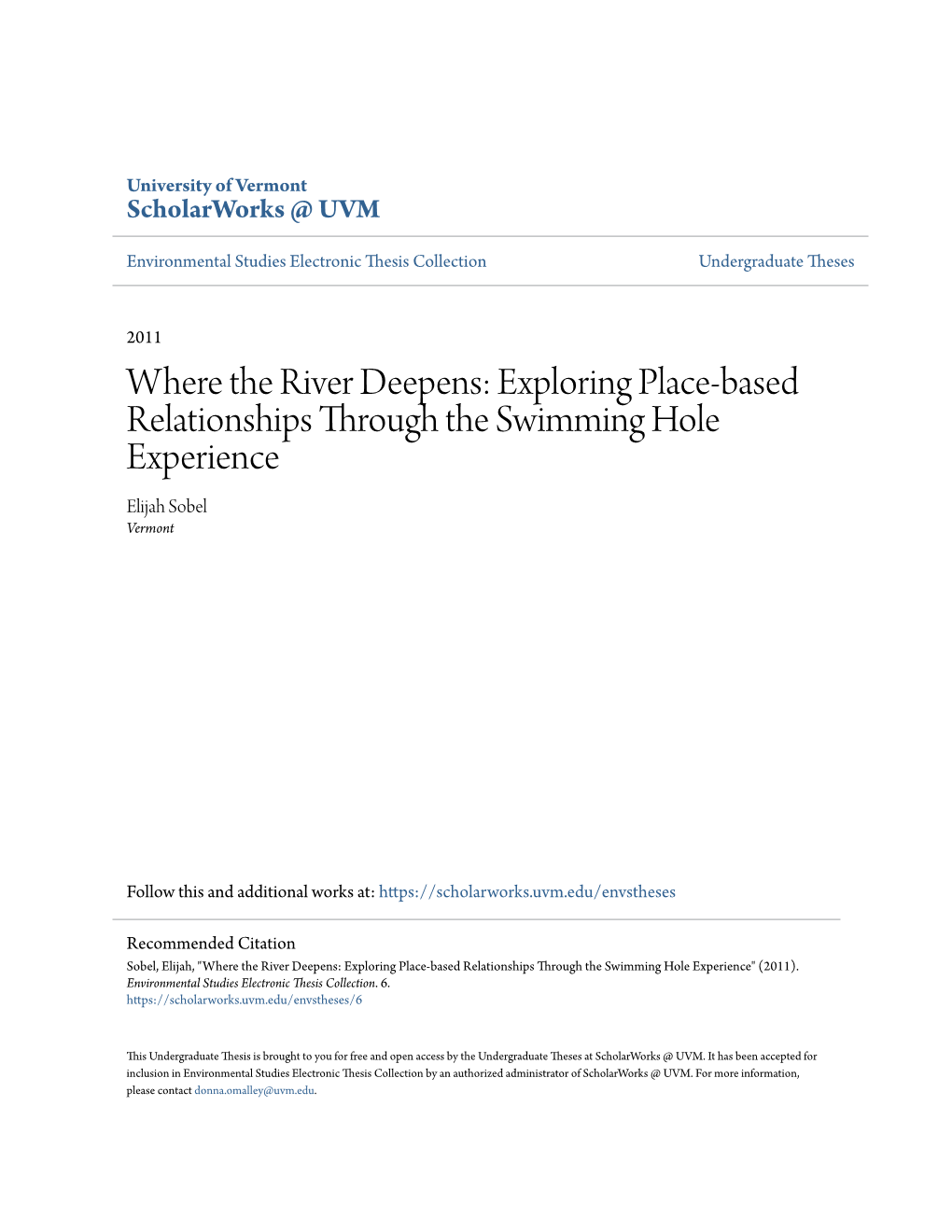 Where the River Deepens: Exploring Place-Based Relationships Through the Swimming Hole Experience Elijah Sobel Vermont
