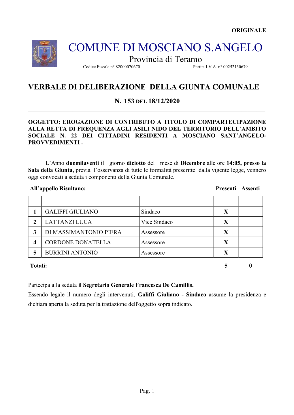 COMUNE DI MOSCIANO S.ANGELO Provincia Di Teramo Codice Fiscale N° 82000070670 Partita I.V.A