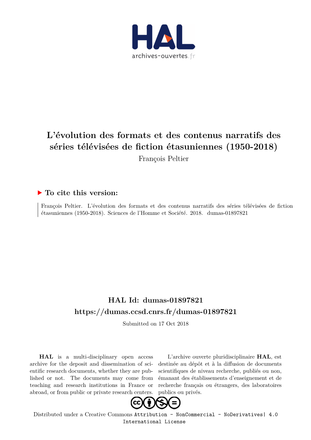 L'évolution Des Formats Et Des Contenus Narratifs Des Séries Télévisées De Fiction Étasuniennes (1950-2018)