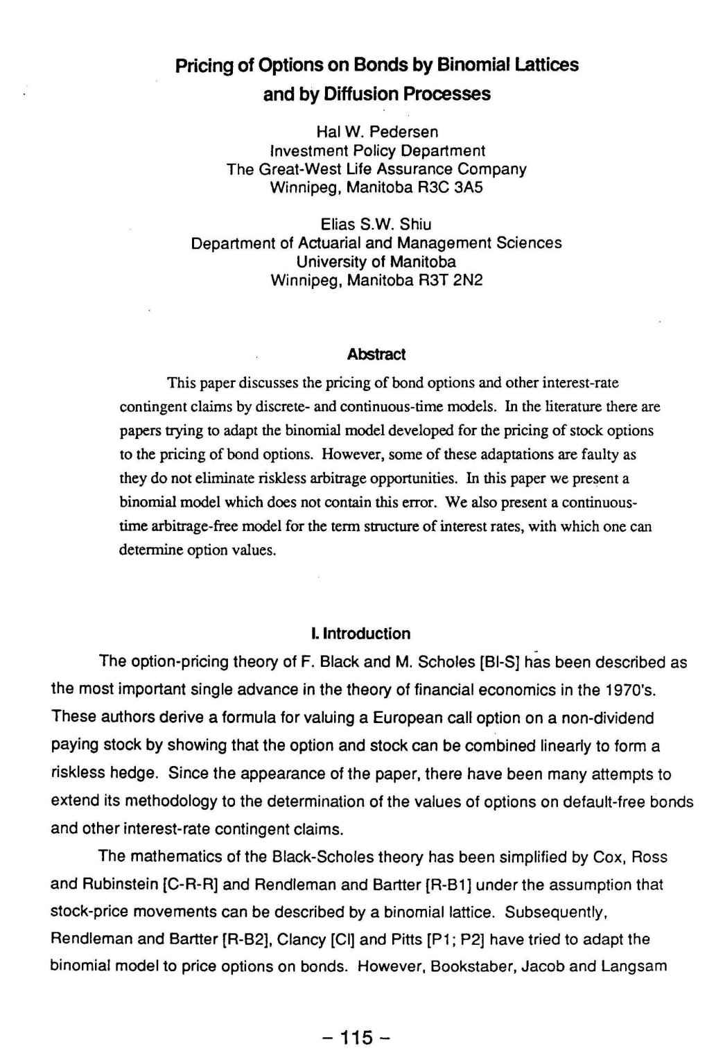 Pricing of Options on Bonds by Binomial Lattices and by Diffusion Processes