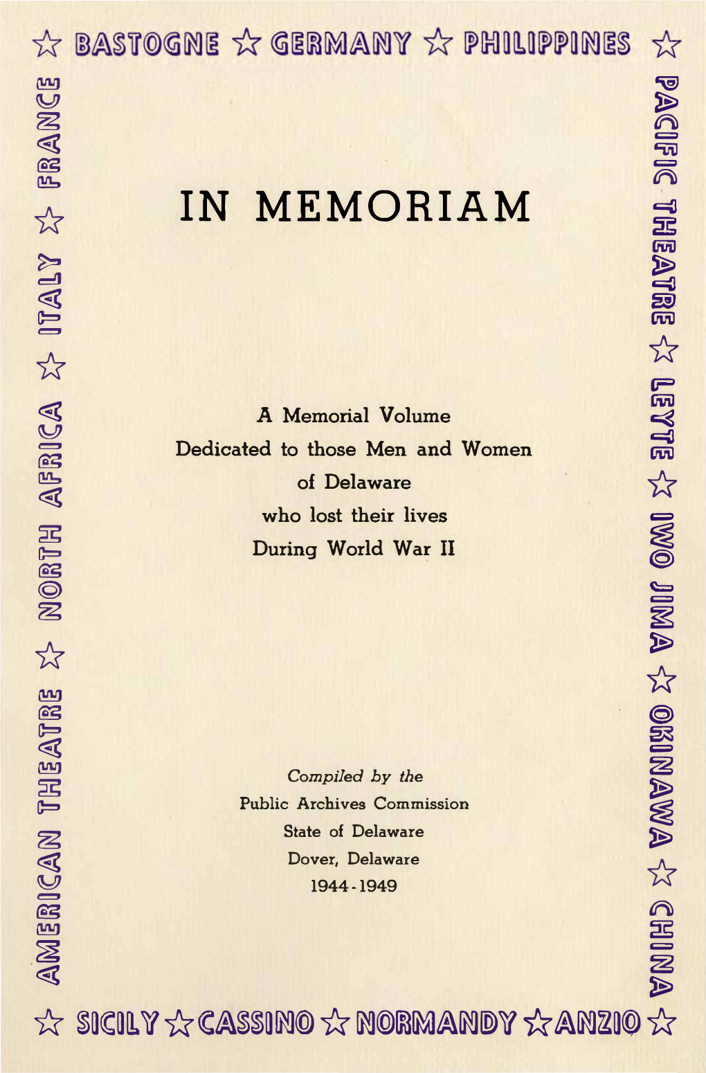 A Memorial Volume Dedicated to Those Men and Women of Delaware