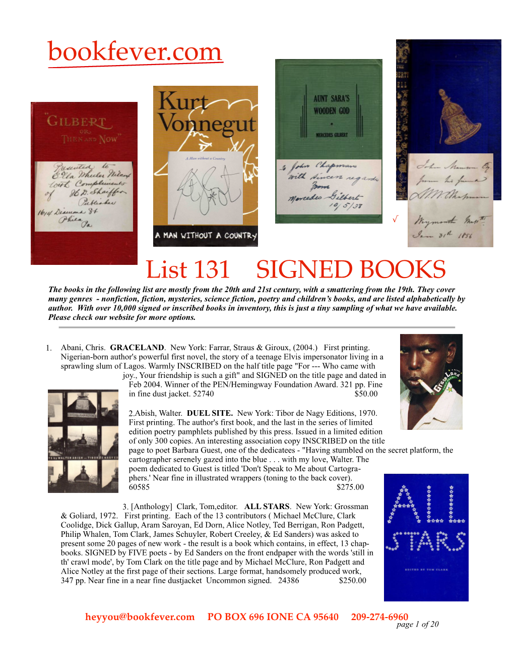 131 SIGNED BOOKS the Books in the Following List Are Mostly from the 20Th and 21St Century, with a Smattering from the 19Th