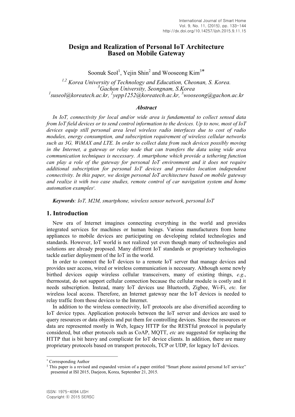 Design and Realization of Personal Iot Architecture Based on Mobile Gateway