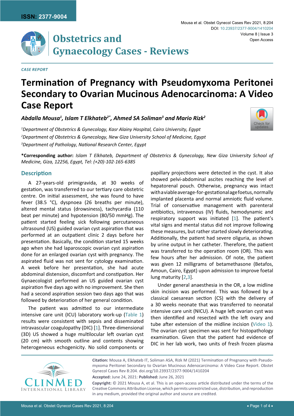 Termination of Pregnancy with Pseudomyxoma Peritonei Secondary to Ovarian Mucinous Adenocarcinoma: a Video Case Report