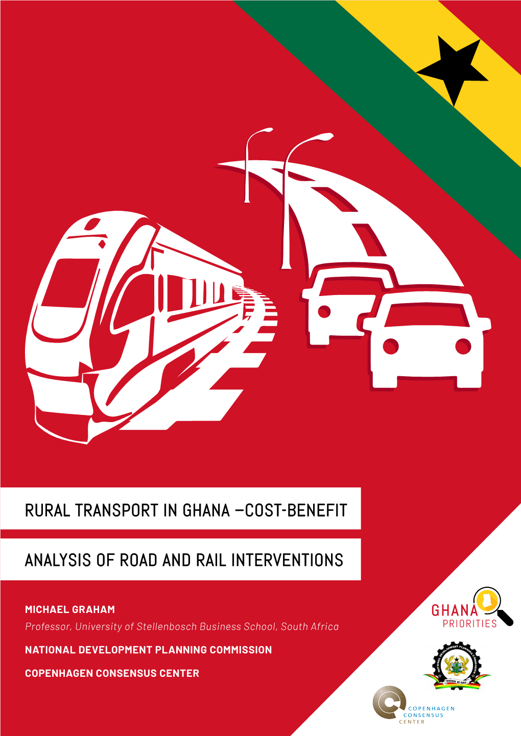 Rural Transport in Ghana –Cost-Benefit Analysis of Road and Rail Interventions