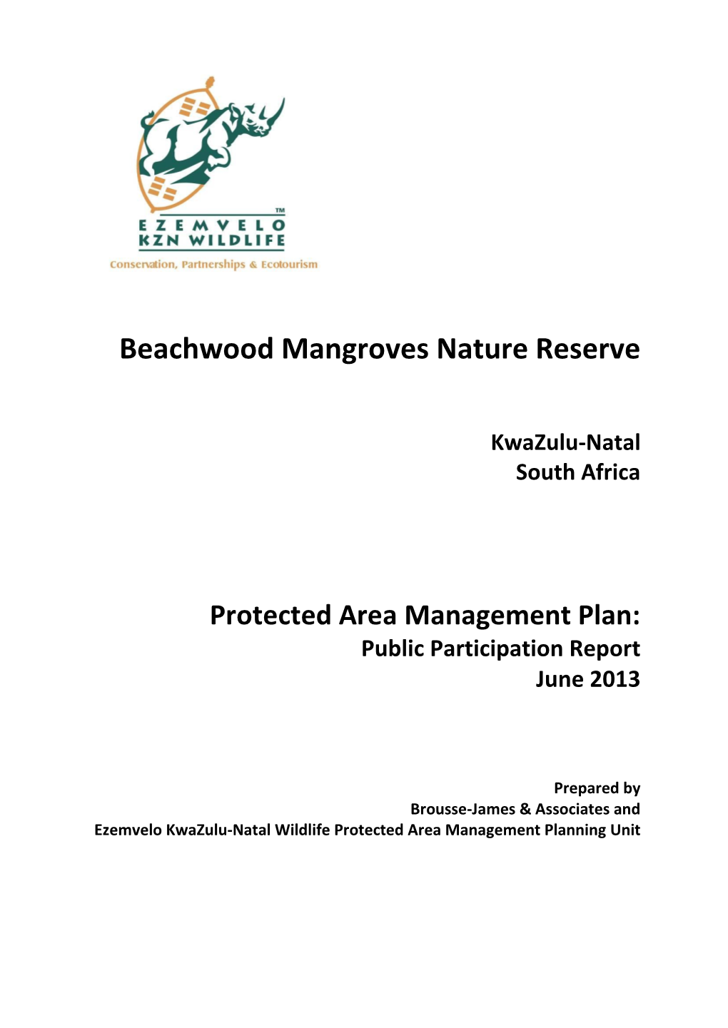 Beachwood Mangroves Nature Reserve Background Information Document (January 2013) Protected Area Management Plan Development