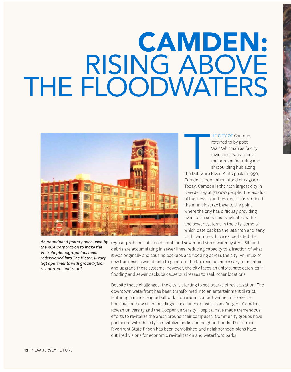 Camden, Referred to by Poet Walt Whitman As “A City Invincible,1”Was Once a Major Manufacturing and Shipbuilding Hub Along the Delaware River