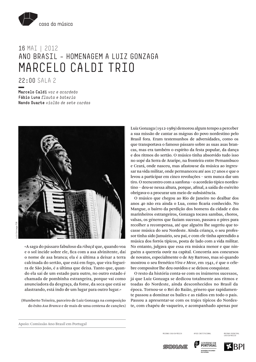 Marcelo Caldi Trio 22:00 SALA 2