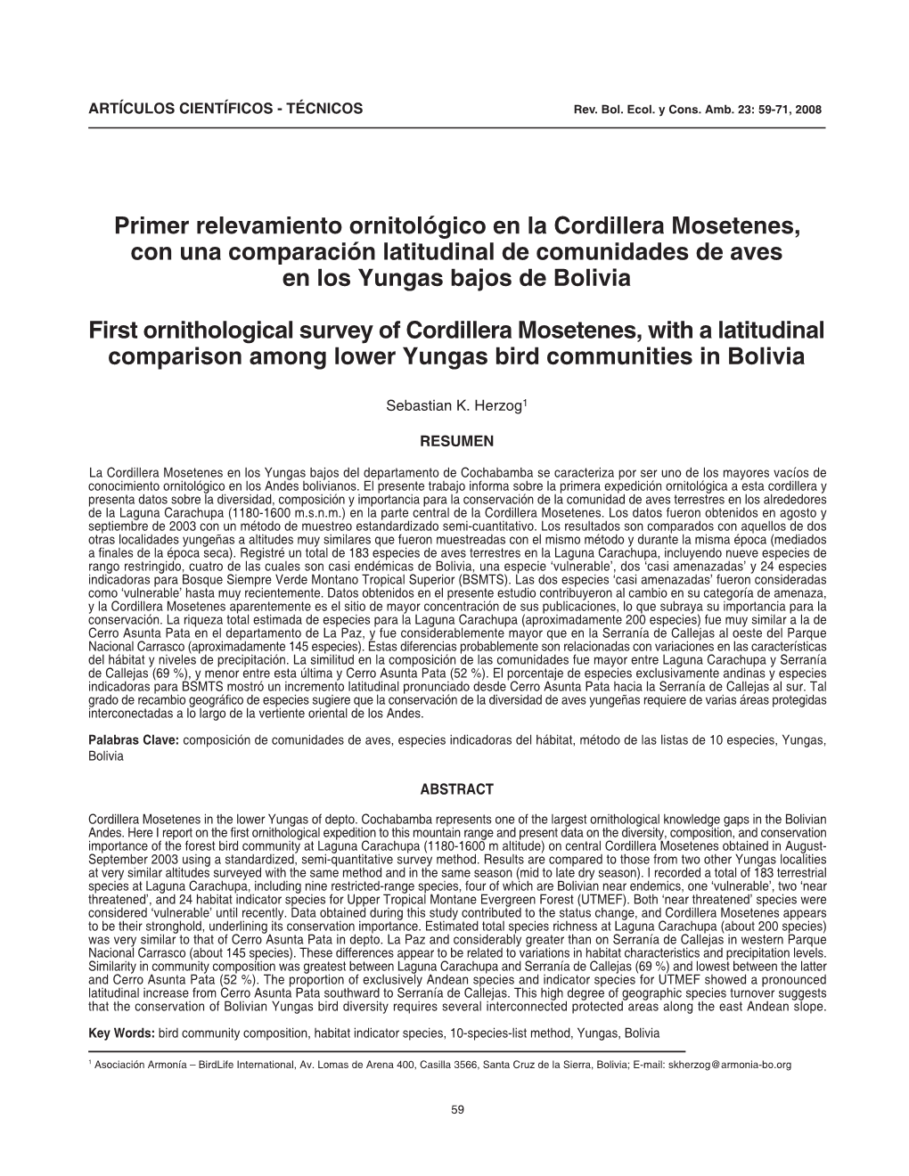 Primer Relevamiento Ornitológico En La Cordillera Mosetenes, Con Una Comparación Latitudinal De Comunidades De Aves En Los Yungas Bajos De Bolivia