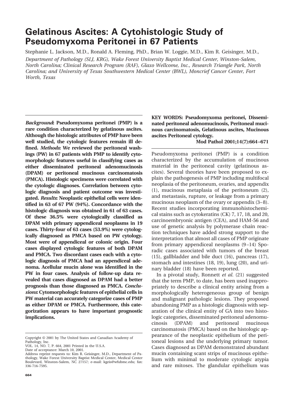 A Cytohistologic Study of Pseudomyxoma Peritonei in 67 Patients Stephanie L