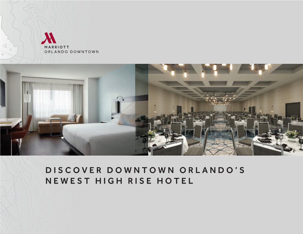 Discover Downtown Orlando's Newest High Rise Hotel
